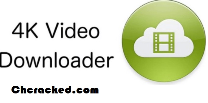 4K Video Downloader 4.32.0.0108 Crack With License Key Download