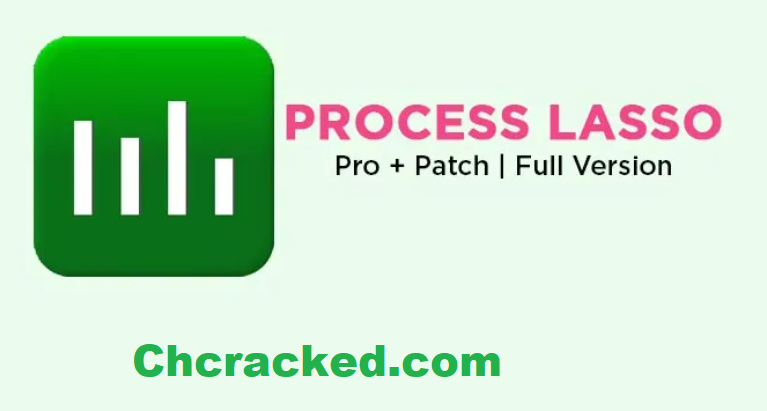 Process Lasso 14.1.0.20 Crack With License Key Free Download 2024